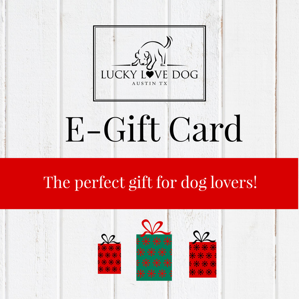 E-Gift Cards for the Dog Lover in Your Life!